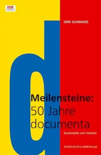 Produktbild: Meilensteine: 50 Jahre documenta: Kunstwerke und Künstler