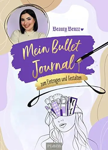 Produktbild: Mein Bullet Journal von Beauty Benzz: Kreativer Planer zum Eintragen und Gestalten. Beauty Influencerin Isabell Geschenkbuch