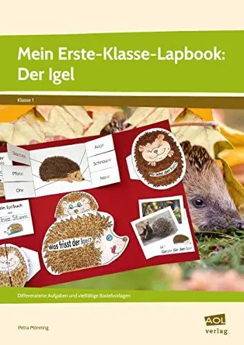 Produktbild: Mein Erste-Klasse-Lapbook: Der Igel: Differenzierte Aufgaben und vielfältige Bastelvorlagen (Lernen mit Lapbooks - Grundschule)