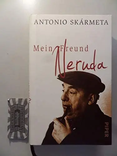 Produktbild: Mein Freund Neruda: Begegnungen mit einem Dichter