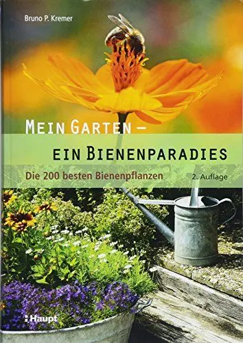 Produktbild: Mein Garten - ein Bienenparadies: Die 200 besten Bienenpflanzen