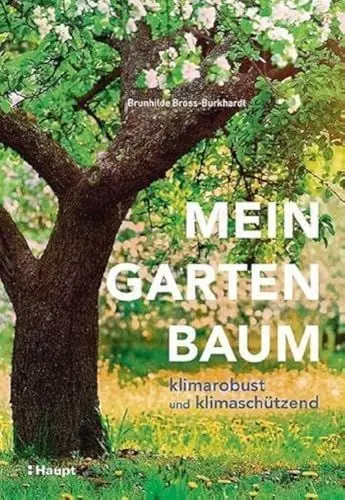 Produktbild: Mein Gartenbaum - klimarobust und klimaschützend