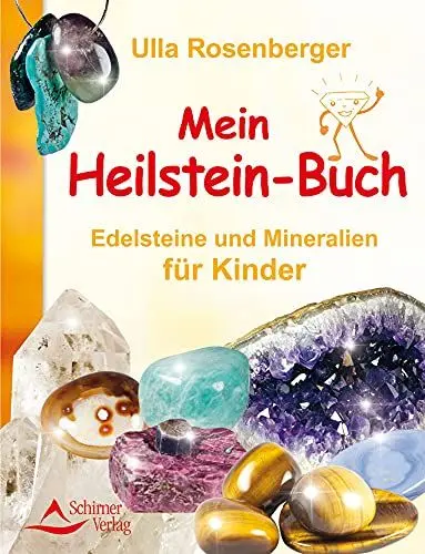 Produktbild: Mein Heilsteinbuch: Edelsteine und Mineralien für Kinder