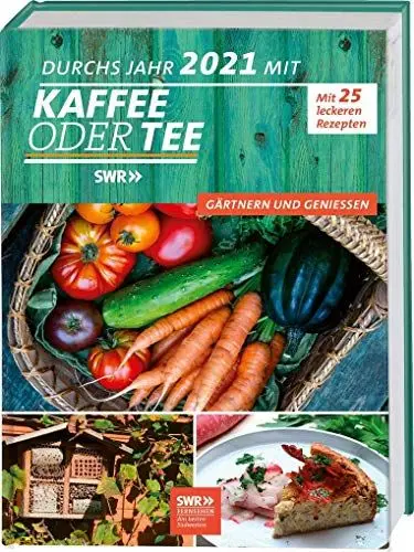 Produktbild: Mein Jahr 2021 mit Kaffee oder Tee: Gärtnern & Genießen