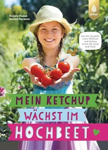 Produktbild: Mein Ketchup wächst im Hochbeet: Geniale Projekte, coole Pflanzen und leckere Ernte für Groß und Klein. Von den Hochbeet-Profis: das Gartenbuch für Kinder und junges Gemüse
