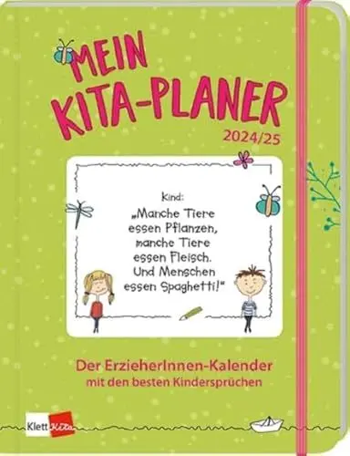 Produktbild: Mein Kita-Planer 2024/25: Der ErzieherInnen-Kalender mit den besten Kindersprüchen (Klett Kita Arbeitshilfen)