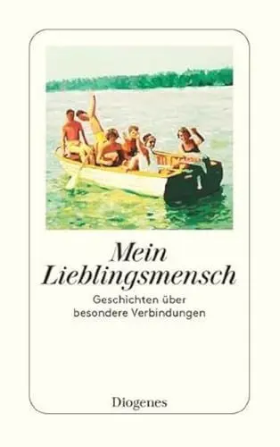 Produktbild: Mein Lieblingsmensch: Geschichten über besondere Verbindungen (detebe)