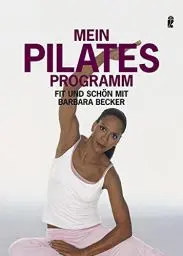 Produktbild: Mein Pilates Programm (0): Fit und schön mit Barbara Becker