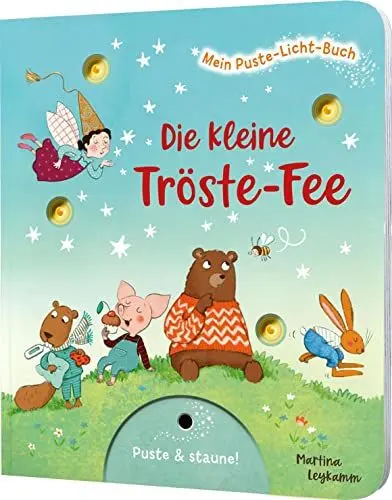 Produktbild: Mein Puste-Licht-Buch: Die kleine Tröste-Fee: Tröste alle Tiere, Mitmachbuch mit Puste-Licht und LED-Lämpchen