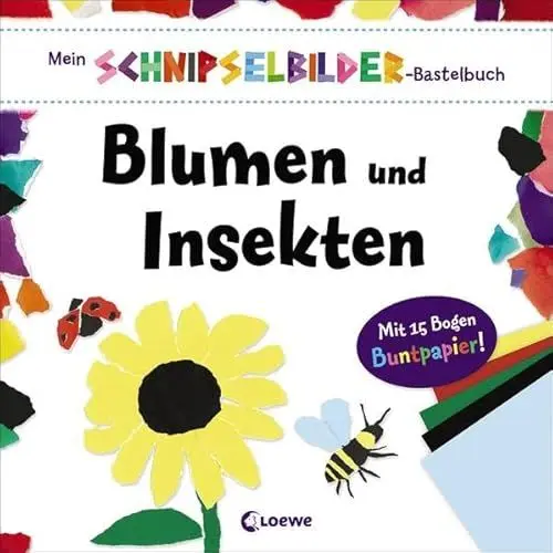 Produktbild: Mein Schnipselbilder-Bastelbuch - Blumen und Insekten: Bastelspaß für Naturfreunde ab 3 Jahre