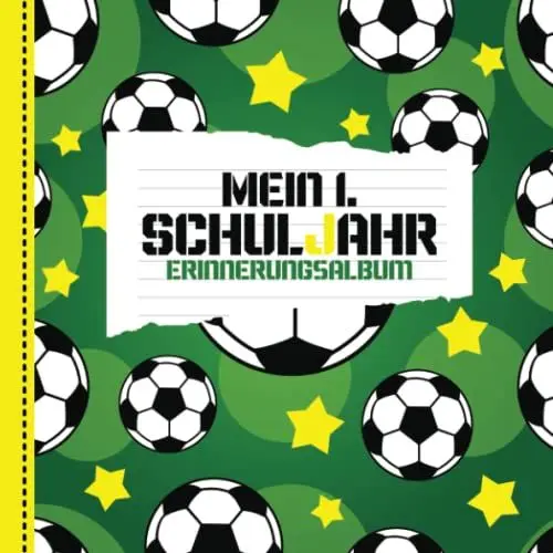 Produktbild: Mein Schulstart - Erinnerungsalbum: Fußball Freundebuch für die Schule - Meine Einschulung Gästebuch für Jungen und Mädchen ab 6