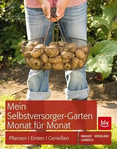 Produktbild: Mein Selbstversorger-Garten Monat für Monat: Pflanzen, Pflegen, Ernten