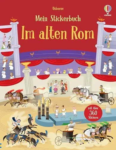 Produktbild: Mein Stickerbuch: Im alten Rom: mit über 360 Stickern das Rom der Antike entdecken – Stickerheft ab 5 Jahren (Meine Stickerbücher)