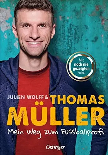 Produktbild: Mein Weg zum Fußballprofi: FC-Bayern-Star und Ex-Nationalspieler Thomas Müller über seinen Traumberuf Fußballspieler, für Kinder ab 10 Jahren (Lesenlernen mit Fußballstars)