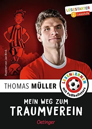 Produktbild: Mein Weg zum Traumverein: Lesestarter. 2. Lesestufe. Thomas Müllers motivierende Geschichte über den Weg zum FC Bayern München, Kinderbuch für Fußball-Fans ab 7 Jahren