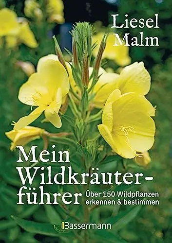 Produktbild: Mein Wildkräuterführer. Über 150 Wildpflanzen sammeln, erkennen & bestimmen.: Naturführer mit vielen Rezepten und Eintragmöglichkeiten, z.B. für Fundstellen