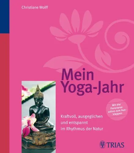Produktbild: Mein Yoga-Jahr: Kraftvoll, ausgeglichen und entspannt im Rhythmus der Natur