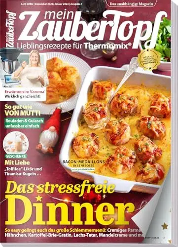 Produktbild: Mein Zaubertopf - 01/2024 - Das stressfreie Dinner - Weihnachten -Advent -Geschenke - Rezepte für den Thermomix ® TM5® TM31 TM6