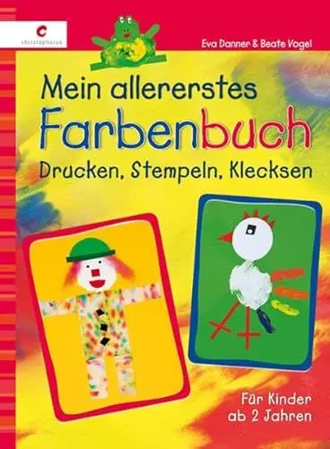 Produktbild: Mein allererstes Farbenbuch: Drucken, Stempeln, Klecksen