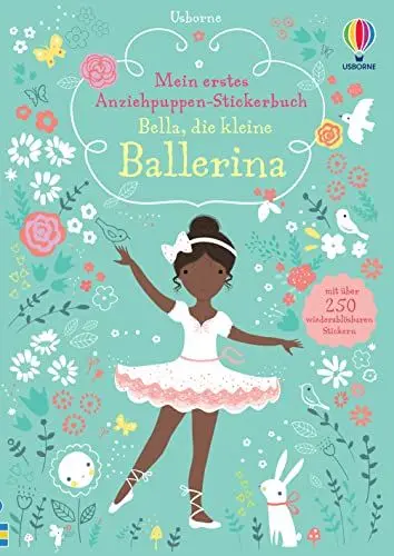 Produktbild: Mein erstes Anziehpuppen-Stickerbuch: Bella, die kleine Ballerina (Meine ersten Anziehpuppen-Stickerbücher)
