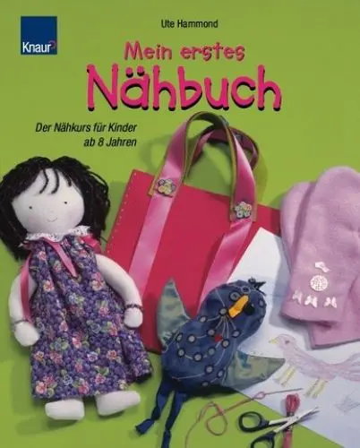 Produktbild: Mein erstes Nähbuch: Der Nähkurs für Kinder ab 8 Jahren