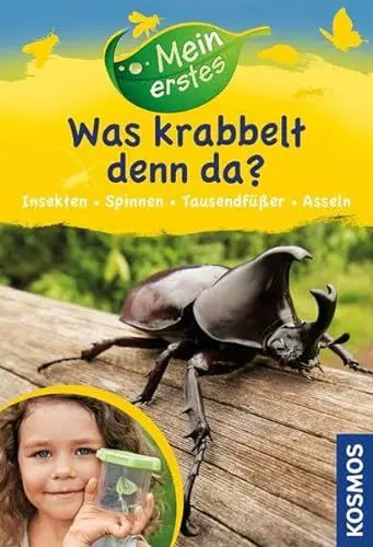 Produktbild: Mein erstes Was krabbelt denn da?: Insekten, Spinnen, Asseln, Tausendfüßer