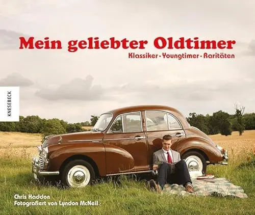 Produktbild: Mein geliebter Oldtimer: Klassiker · Youngtimer · Raritäten