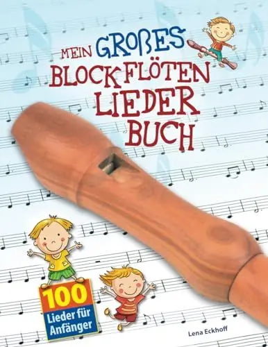 Produktbild: Mein großes Blockflöten-Liederbuch: 100 Lieder für Anfänger