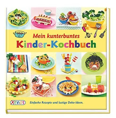 Produktbild: Mein kunterbuntes Kinder-Kochbuch: Einfache Rezepte und lustige Deko-Ideen.