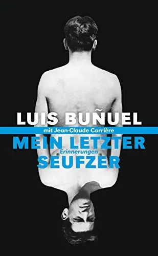 Produktbild: Mein letzter Seufzer: Erinnerungen. Autobiographie