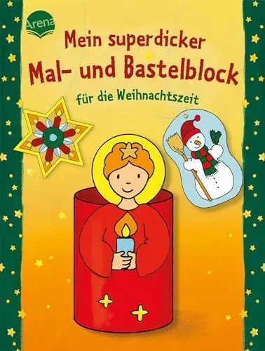 Produktbild: Mein superdicker Mal- und Bastelblock für die Weihnachtszeit: Mal- und Bastelideen für Weihnachten ab 4 Jahren