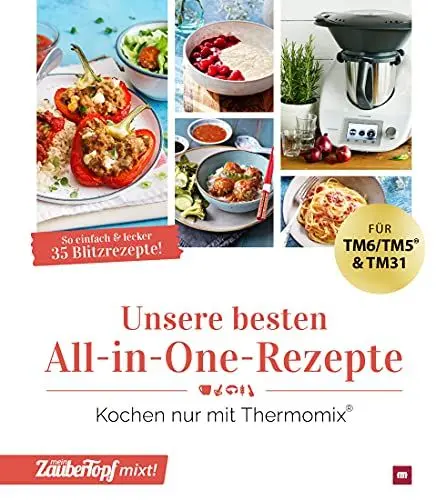 Produktbild: mein ZauberTopf mixt! Unsere besten All-in-One-Rezepte: Kochen nur mit Thermomix®