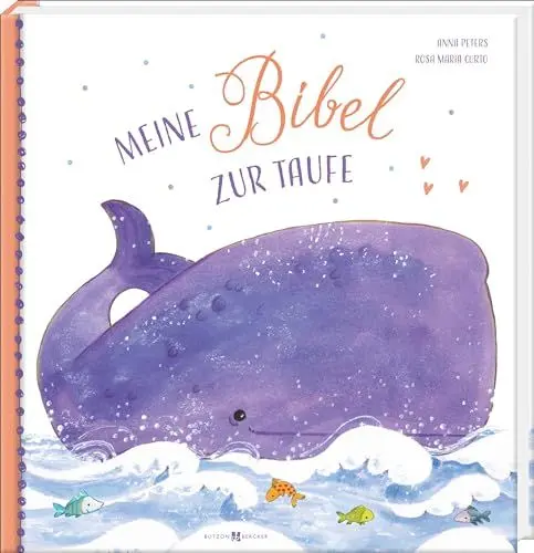 Produktbild: Meine Bibel zur Taufe. Mit Kindern die Bibel entdecken und christliche Kindergeschichten kennenlernen. Schönes Geschenk zur Taufe oder Patengeschenk zur Taufe. Für Kinder ab 2 Jahren