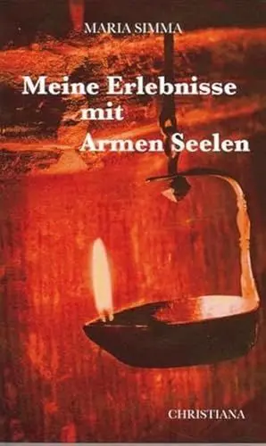 Produktbild: Meine Erlebnisse mit Armen Seelen