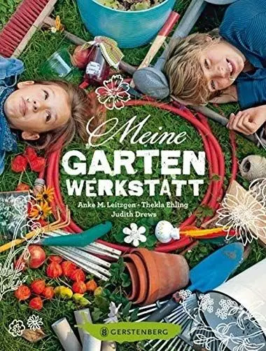 Produktbild: Meine Gartenwerkstatt