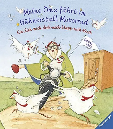 Produktbild: Meine Oma fährt im Hühnerstall Motorrad: Ein-zieh-mich-dreh-mich-klapp-mich-Buch