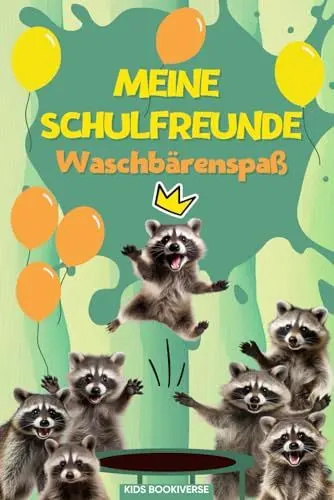 Produktbild: Meine Schulfreunde Waschbärenspaß: Waschbären Schulfreundebuch mit Das-bin-ich-Seite für das Klassentier