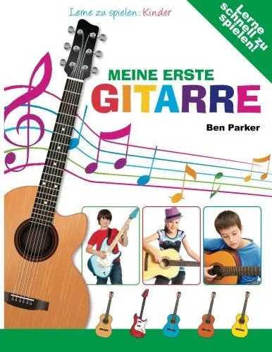 Produktbild: Meine erste Gitarre - Lerne zu spielen: Kinder