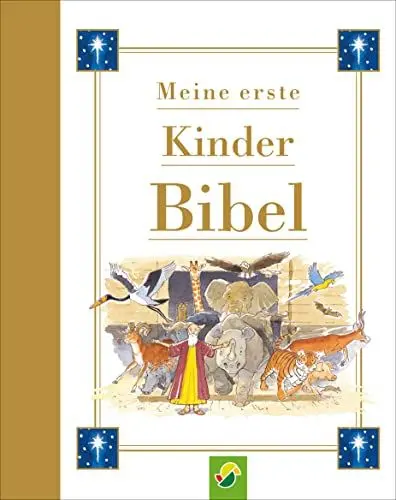 Produktbild: Meine erste Kinderbibel: Schön illustriert mit kindgerechten Bibelgeschichten I Geschenk für Taufe, Kommunion oder Einschulung