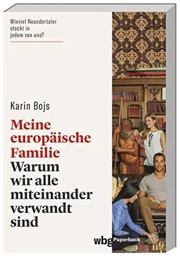 Produktbild: Meine europäische Familie: Warum wir alle miteinander verwandt sind (wbg Paperback)