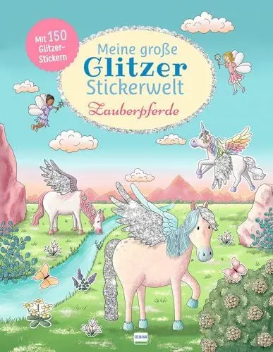 Produktbild: Meine große Glitzer-Stickerwelt Zauberpferde: Mit 150 Glitzerstickern können Kinder ab 4 Jahren die fantasievollen Szenen bekleben