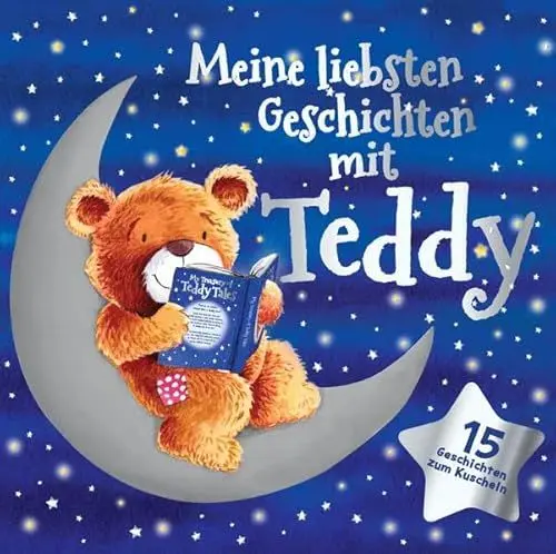 Produktbild: Meine liebsten Geschichten mit Teddy: 15 Geschichten zum Kuscheln