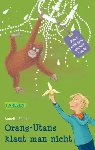 Produktbild: Meine nicht ganz normale Familie 2: Orang-Utans klaut man nicht