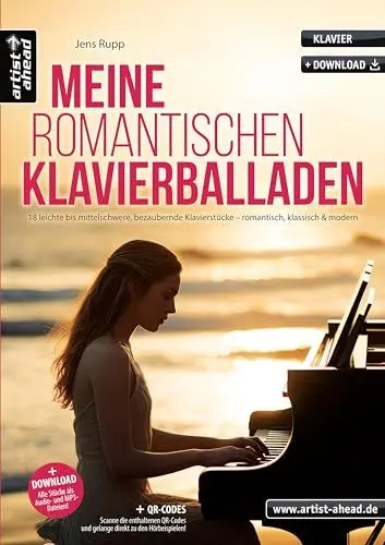 Produktbild: Meine romantischen Klavierballaden: 18 leichte bis mittelschwere, bezaubernde Klavierstücke – romantisch, klassisch & modern (inkl. QR-Codes + Audio-Download). Piano. Klaviernoten.