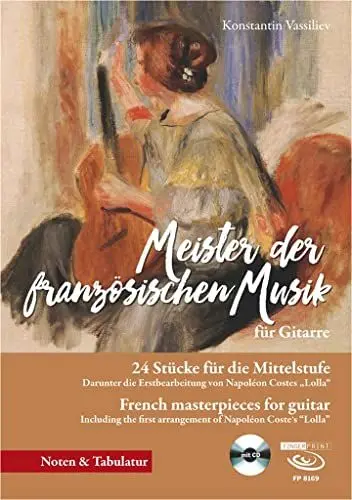Produktbild: Meister der französischen Musik für Gitarre: 24 Stücke für die Mittelstufe