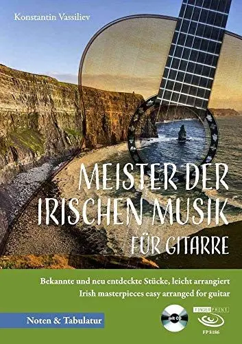 Produktbild: Meister der irischen Musik für Gitarre: Bekannte und neu entdeckte Stücke, leicht arrangiert Irish masterpieces easy arranged for guitar