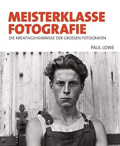 Produktbild: Meisterklasse Fotografie: Die Kreativgeheimnisse der großen Fotografen