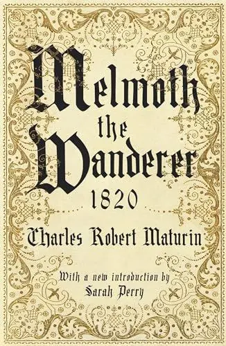 Produktbild: Melmoth the Wanderer 1820: with an introduction by Sarah Perry