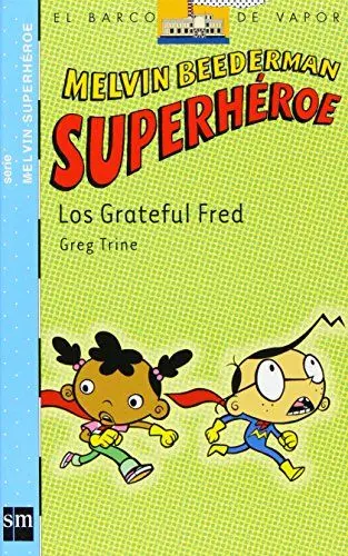 Produktbild: Melvin Beederman superhéroe. Los Grateful Fred 3 (Barco de Vapor Azul, Band 3)