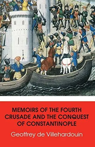 Produktbild: Memoirs of The Fourth Crusade and The Conquest of Constantinople (History Matters, Band 3)